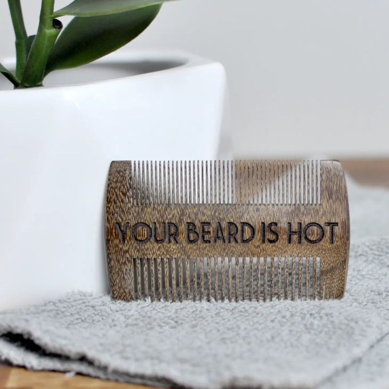 Men's Beard Comb - Your Beard is Hot-Men's Beard Comb - Your Beard is Hot-Cali Moon Boutique, Plainville Connecticut