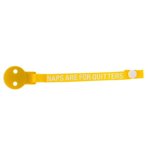 'Naps Are For Quitters' Yellow Baby Pacifier Clip-Cali Moon Boutique, Plainville Connecticut
